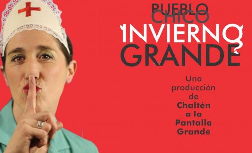 “Pueblo Chico Invierno Grande” película de El Chaltén ganadora en Hollywood