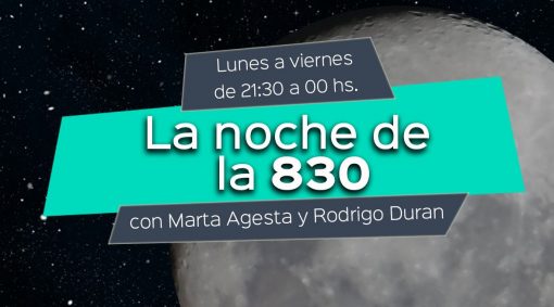 La noche de La 830 con nuevas propuestas para acompañarte