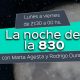 La noche de La 830 con nuevas propuestas para acompañarte