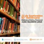 Biblioteca Pública Provincial “Juan Hilarión Lenzi” celebra su 62º Aniversario