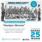 Casa de Santa Cruz presenta la Muestra en memoria a las “Huelgas Obreras – 100 Años”