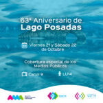 Cobertura especial LU14 Lago Posadas 63° Aniversario