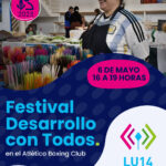 Festival Desarrollo con Todos cobertura de LU14